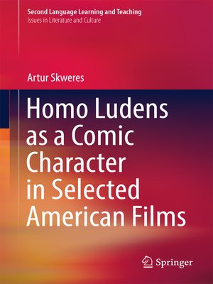 cover image of Homo Ludens as a Comic Character in Selected American Films